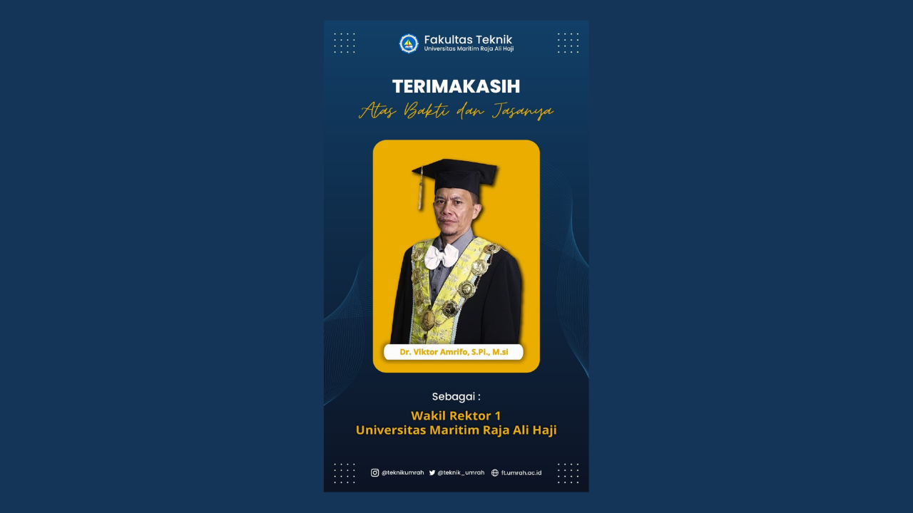 Read more about the article Keluarga Besar Fakultas Teknik UMRAH Mengucapkan Terima Kasih Atas Kerja Dr. Viktor Amrifo, S.Pi., M.Si Sebagai Wakil Rektor I Universitas Maritim Raja Ali Haji.